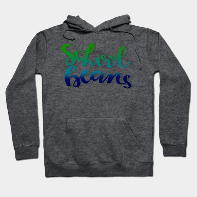 School beans (requested by consumer) Hoodie by tris96mae